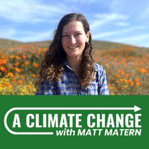 141: Unveiling Hope: The Anti-Dread Climate Podcast with Caleigh Wells