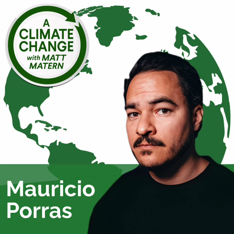 189: The Importance of Funding Climate Action with Mauricio Porras